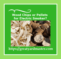wood chips or pellets for electric smoker