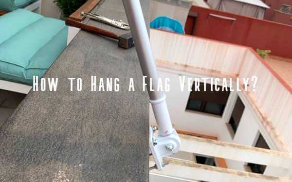 how to hang a flag vertically on a pole