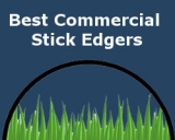 3 Best Commercial Stick Edgers for Lawns